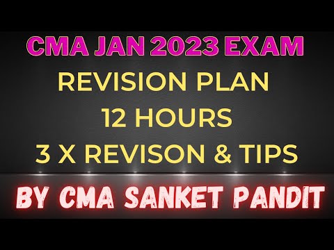 LAST 28 DAYS I 12 HOURS REVISION PLAN CMA JAN EXAMS 2022 I IMPORTANT TIPS I 3 X REVISON