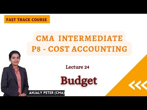 [24] Budget & Budgetary Control| CMA Inter Costing Fast Track Course | Malayalam Class