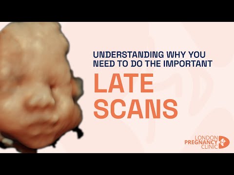 Understanding Late Pregnancy Scans | Doctor Explains