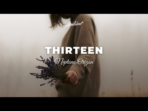 Neptune Orizon - Thirteen [ambient classical piano]