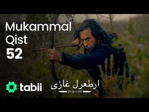 Ertuğrul Gazi | Mukammal Qist 52