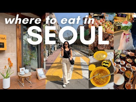 Cafes and Restaurants to Try in Seoul 🇰🇷 🥘 | Delicious Must Eats in Seoul