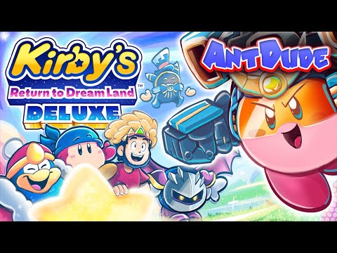 Kirby's RETURN To Return to Dream Land DELUXE | He's Back Like He Never Left