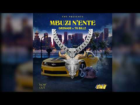 Grenade & Tg Billz - Mbuzi N’ente (Audio)