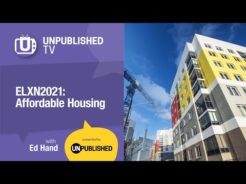 ELXN2021 on UnpublishedTV: Affordable Housing