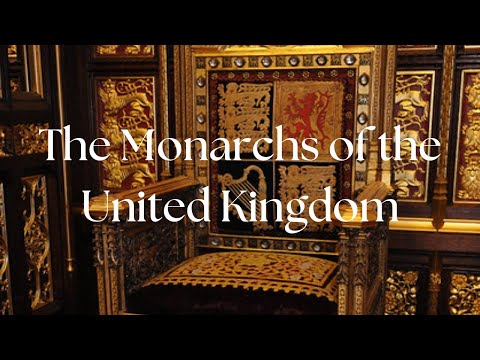 The Monarchs of the United Kingdom