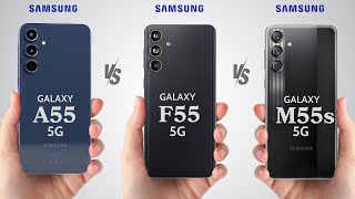 Samsung Galaxy F55 vs M55s vs A55 - Which One Offers the Best Value?