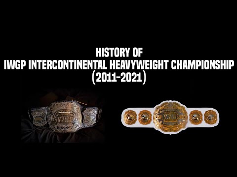 History of IWGP Intercontinental Championship (2011-2021)