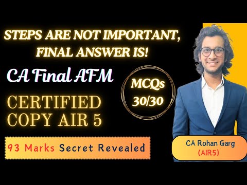 93 marks AFM Certified Copy Analysis | AIR5 CA Rohan Garg | CA Final