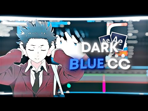 Dark Blue CC - After Effects AMV Tutorial