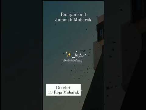 Ramazan ka 3ra Jummah mubarak