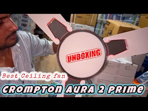 Crompton Aura 2 Prime 1200MM Ceiling Fan  Unboxing || Colour- Pearl White Titanium Rose Gold