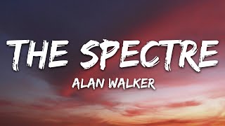 Alan Walker - The Spectre (Lyrics)