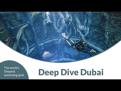 Deep Dive Dubai - The world's deepest pool