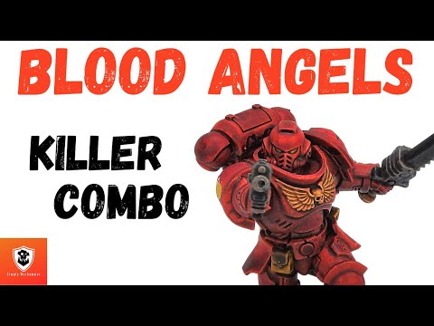 Blood Angel Killer Combo