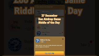 Zoo Airdrop Game Riddle of the Day #zoo #airdrop #game #riddle #reward #feeds #short #gaming