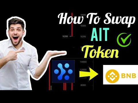 Best And Easy you can Convert or Swap your AIT Token To BNB Successfully.👍