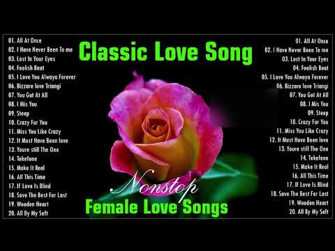 Nonstop Classic Love Song Collection ♥  The Most Beautiful Female Love Song 80's 90's