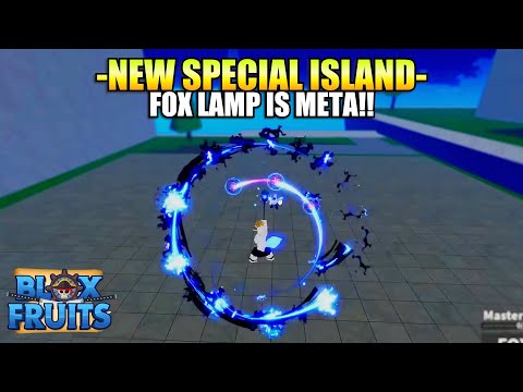 NEW SPECIAL ISLAND + Fox Lamp Will Dominating PvP!!  ( Blox Fruits )