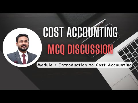 MCQ Discussion |CMA inter |Cost Accounting |introduction to Cost Accounting |CMA Ramees Karat