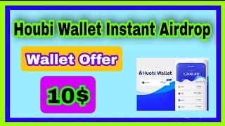 Houbi Wallet New Jackpot Airdrop || Houbi Wallet Instant Airdrop || Big Loot Verified