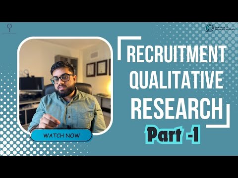 Recruitment in Qualitative Research: Part 1  || Healthcare Humanized™