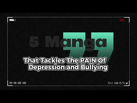 5 Manga That deals about depression and bullying