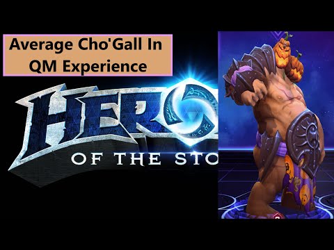 HotS: Average Cho'Gall In QM Experience