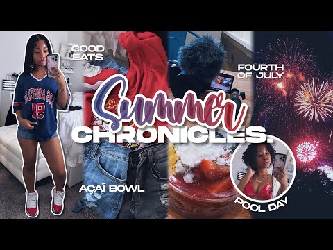 SUMMER CHRONICLES ❀ | 4th of july, fireworks, pool day, movies, good eats, açaí