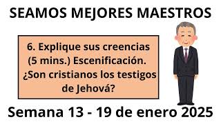 Escenificación. ¿Son cristianos los testigos de Jehová? Semana 13 - 19 de enero 2025