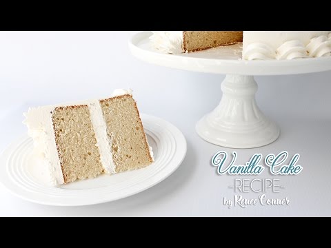 Vanilla Cake Recipe | Renee Conner