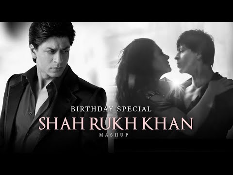 Shah Rukh Khan Mashup - Parth Dodiya | Shah Rukh Khan Birthday Special | Tribute To SRK