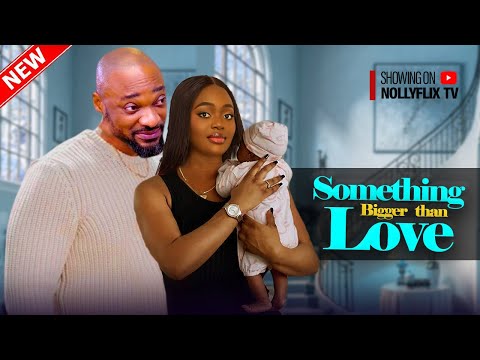 Something Bigger Than Love - Shaznay Okawa, Deza The Great, Anita Nwachi | 2024 Nigerian Love Movie