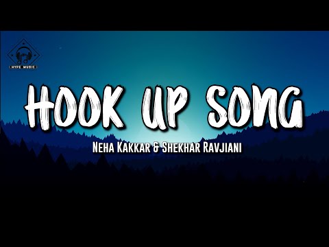 Vishal and Shekhar | Neha Kakkar - Hook Up Song  (Lyrics) Student Of The Year 2