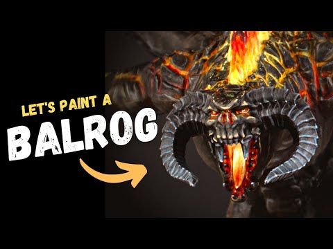 How to paint a Balrog - The Lord of the Rings Middle Earth SBG