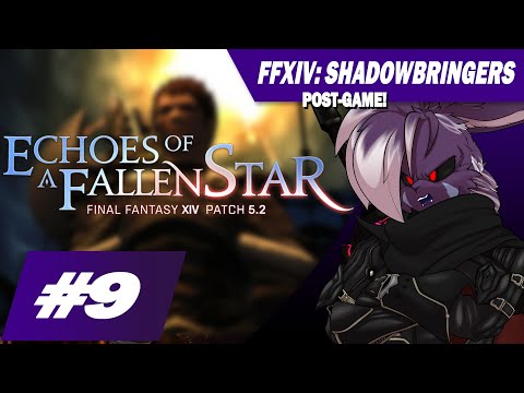 〖 FINAL FANTASY XIV 〗SHADOWBRINGERS | Part 9: You're Not Him | Post-Game