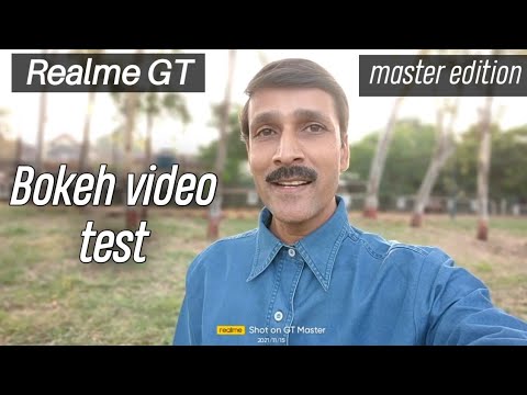 Realme gt master edition camera Bokeh video test