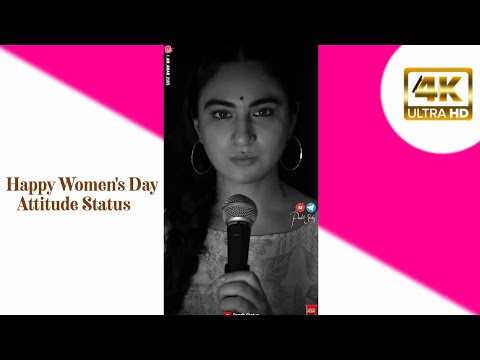 Women's Day Special / Attitude Status / Women's Day WhatsApp Status ! 4K Full Screen status !