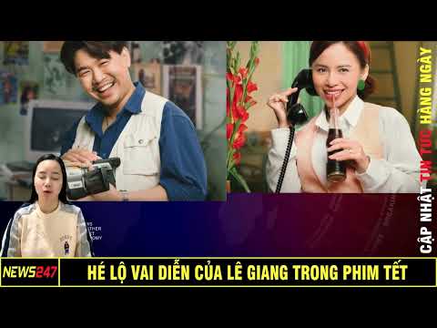 Hé Lộ Vai Diễn Của Lê Giang Trong Phim Tết Đối Đầu Trấn Thành