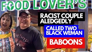 Racist Couple Calls Black Shoppers Bab**ns at Food Lovers, South Africa (Allegedly)