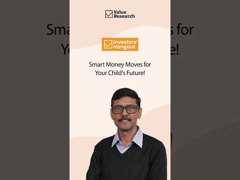 Smart Investing for Your Child’s Future | Dhirendra Kumar’s Expert Tips | Value Research