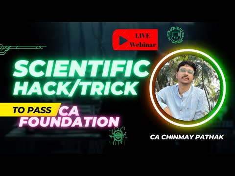 SCIENTIFIC HACK/TRICK to PASS CA Foundation Exam - WEBINAR RECORDING #CAFoundation #icai #555 #369