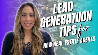 New Real Estate Agent Lead Generation Tips