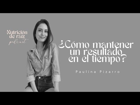 ¿Cómo mantener un resultado en el tiempo?