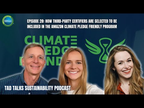 How Third-Party Certifiers are Selected to be Included in the Amazon Climate Pledge Friendly Program