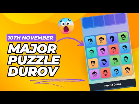 Major Puzzle Today 10th November | Major Puzzle Durov | Major Daily Combo