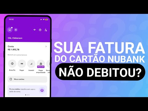 FATURA DO CARTÃO DE CRÉDITO NUBANK NÃO DEBITOU - VOU PAGAR JUROS?