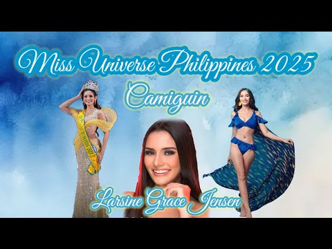 Larsine Grace Jensen Miss Universe Philippines Camiguin 2025 #MUPH2025 #missuniversephilippines2025