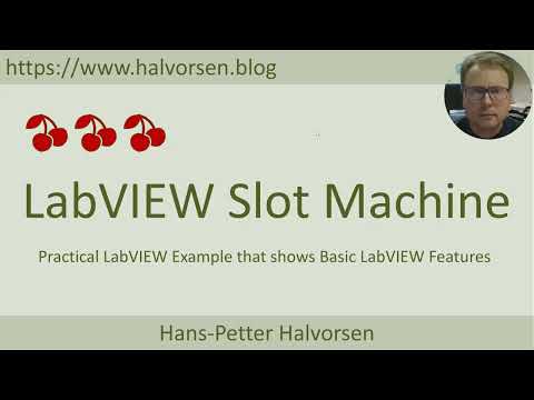 LabVIEW Slot Machine - Practical LabVIEW Example that shows Basic LabVIEW Features