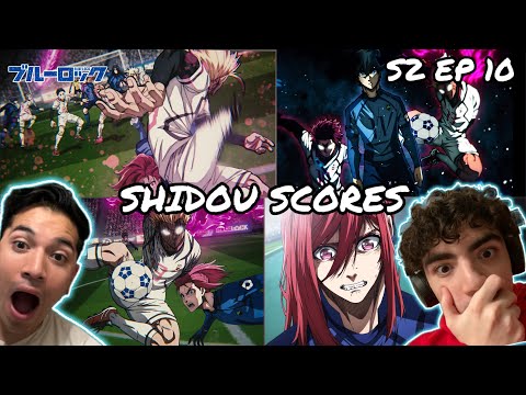 SHIDOU INSANE GOAL! | BLUE LOCK SEASON 2 EPISODE 10 REACTION